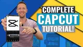 CapCut Video Editing Tutorial  COMPLETE Guide 2021 [upl. by Notlrac]