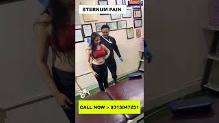 STERNUM PAIN  Chiropractic treatment in India  Dr Varun  Call  9313047251 india delhi bihar [upl. by Retsevlis]