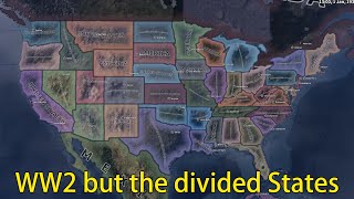 WW2 but the divided States  Hoi4 Timelapse [upl. by Brackett]