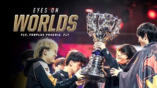 Eyes on Worlds Fly FunPlus Phoenix Fly 2019 [upl. by Senalda607]