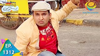 Taarak Mehta Ka Ooltah Chashmah  Episode 1312  Full Episode [upl. by Ethe783]