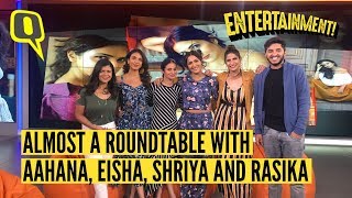 Almost a Roundtable with Aahana Eisha Shriya and Rasika [upl. by Warila966]