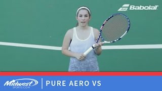 Babolat Pure Aero VS [upl. by Diandra]