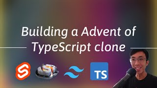 Building a Advent of TypeScript clone with SvelteKit Svelte 5 monaco editor Tailwind CSS [upl. by Paviour255]