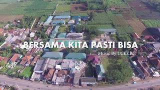 Bersama Kita Pasti BIsa [upl. by Nairbal]