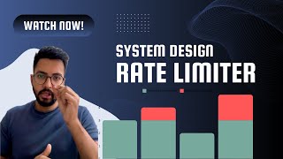 Rate Limiter  System Design  Types  HLD [upl. by Ahseel]