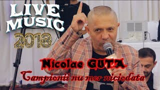 Nicolae GUTA  Campionii nu mor niciodata  LIVE 2018  Botez RADU DEAN ARMANDO [upl. by Madancy]