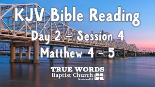 KJV Bible Reading Day 24 Matthew 45 [upl. by Alarick]