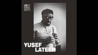 Yusef Lateef ‎– Live at Ronnie Scotts 19662020 [upl. by Kissie]