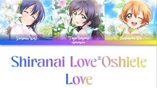 Lily White — Shiranai LoveOshiete Love — Color Coded Lyrics [upl. by Eiznil]