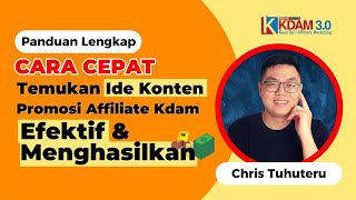 panduan lengkap cara cepat temukan ide konten promosi affiliate kdam yang efektif dan menghasilkan [upl. by Mcguire709]