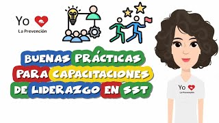 Buena práctica para capacitaciones de liderazgo en sst [upl. by Ayimat277]