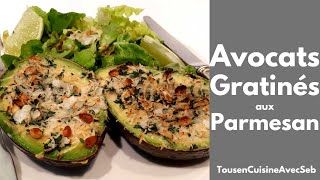 AVOCATS GRATINÉS au PARMESAN Tous en cuisine avec Seb [upl. by Neddy]