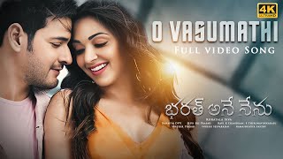 O Vasumathi 4K Video Song  Bharat Ane Nenu  Mahesh Babu Kiara Advani  Telugu Movie Songs [upl. by Sioled]