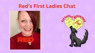 Reds First Ladies Chat women relationships issues mentalhealth womenshealthshealth [upl. by Iyre]