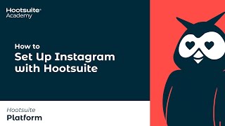 How to Set Up Instagram with Hootsuite [upl. by Eednam]