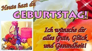 Geburtstagslied Heute hast du Geburtstag fröhlicher Happy Birthday Song schöne Geburtstagsgrüße [upl. by Avaria]