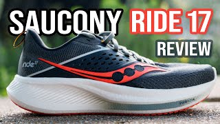 Saucony Ride 17 Review [upl. by Tatianna955]