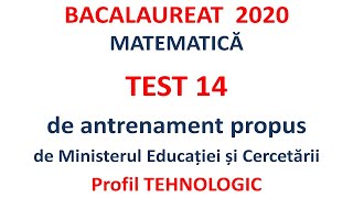 Bacalaureat 2020 Tehnologic Test 14 de antrenament propus de MEC [upl. by Asirak]