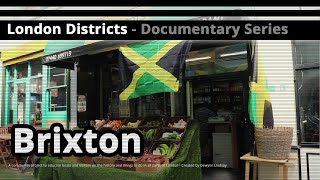 London Districts Brixton Documentary [upl. by Lilhak837]