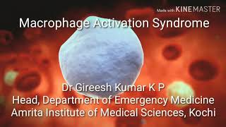 Macrophage activation syndrome by Dr Gireesh Kumar K P [upl. by Kaylil]