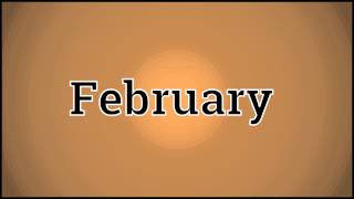 What February Means [upl. by Accem]