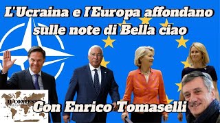 L’Ucraina e l’Europa affondano sulle note di Bella ciao  Enrico Tomaselli [upl. by Toback]