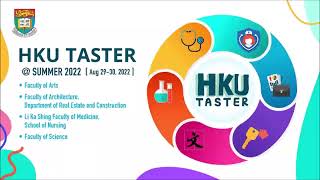 HKU Taster  Summer 2022 [upl. by Akyre]