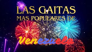 Las Gaitas Mas Populares de Venezuela Mix 2024  Video 4k [upl. by Silvana]