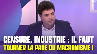 Censure industrie  il faut tourner la page du macronisme [upl. by Dulla]