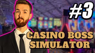 ZORUNLU FİNAL 🎰  CASİNO BOSS SİMULATOR [upl. by Laeynad]