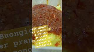 Buongiorno Per pranzo vi propongo polenta Valsugana con brasato e lenticchie [upl. by Rj]