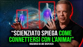 Come sprigionare la nostra forza divina  Joe Dispenza [upl. by Siffre229]