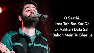 o saathi  arijit singh slowedreverb wenglish subtitle [upl. by Tanah764]