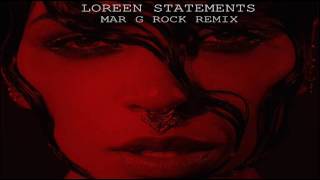 Loreen  Statements Mar G Rock Remix [upl. by Annuaerb]