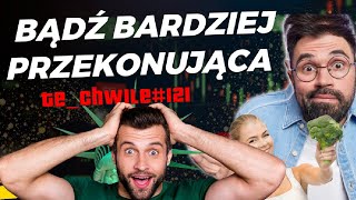 Bądź bardziej przekonujący [upl. by Nilekcaj]