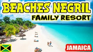 BEACHES NEGRIL RESORT amp SPA  AllInclusive Jamaica Family Resort  Complete Review [upl. by Kallista982]