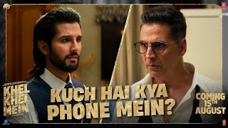 Khel Khel Mein Promo Kuch Hai Kya Phone Mein Akshay KumarAmmyTaapseeVaaniFardeenAditya [upl. by Sharia719]