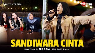 Ressa  Sandiwara Cinta  Official Live Version [upl. by Tnarud]