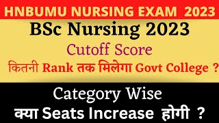 Uttarakhand BSc Nursing 2023Cutoff ScoreCategory Wiseकितनी Rank तक मिलेगा Govt CollegeHnbumu [upl. by Witha647]