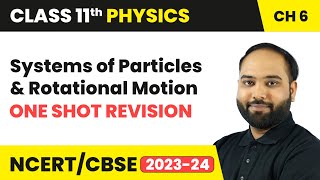 Systems of Particles and Rotational Motion  One Shot Revision  Class 11 Physics Chapter 6 [upl. by Selden]