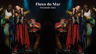 Fluxo do Mar  Fernanda Ouro autoral [upl. by Neu]