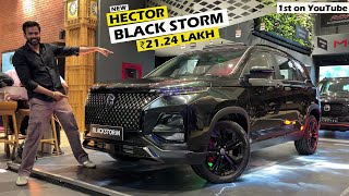 New Updates 2024 New MG Hector Black Storm is here  24 Lakh  Review [upl. by Yeslah677]