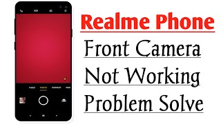 Realme Device Front Camera Not Working Problem Solution [upl. by Lotz]