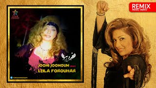 LEILA FOROUHAR  REMIX JOONI JONOUM  لیلافروهر  جونی جونم ریمیکس [upl. by Kesia]