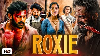 PRABHAS amp Jahnvi Kapoor Latest Action Movie 2024  Roxie  New South Indian Hindi Dubbed Movie [upl. by Dnalwor]