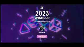 My PlayStation 2023 WrapUp [upl. by Irakab500]