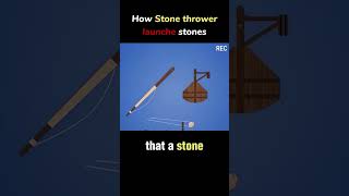 How Stone thrower launches stones [upl. by Adiuqal749]