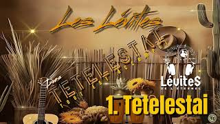 LES LEVITES  Tetelestai Audio officiel [upl. by Kath514]