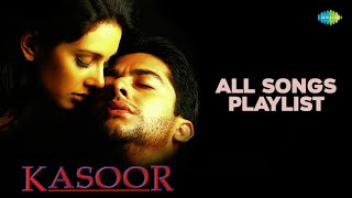 Kasoor  All Songs Playlist  Kitni Bechain Hoke  Aftab S  Lisa Ray  Udit Narayan  Alka Yagnik [upl. by Kolnos]